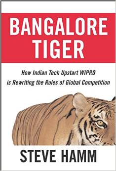 Bangalore Tiger - How Indian Tech Upstart Wipro is Rewriting the Rules of Global Competition