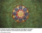 A Quran on cloth copied by Munshi Abdulghani al-Qadiri - Aga Khan Museum at the Martin-Gropius-Bau in Berlin