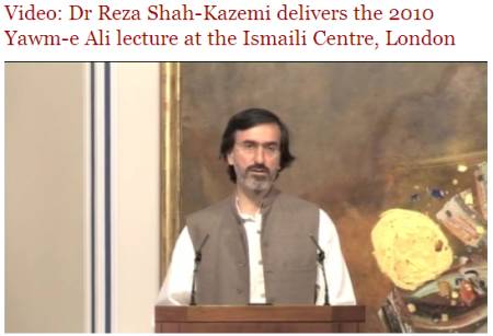 The Ismaili Video: Dr Reza Shah-Kazemi delivers the Yawm-e Ali lecture at the Ismaili Centre, London