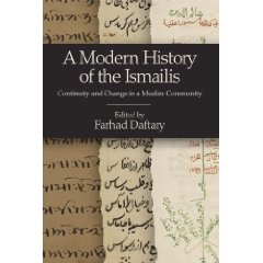 A Modern History of the Ismailis: Continuity and Change in a Muslim Community (Ismaili Heritage Series)