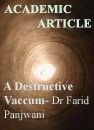 A Destructive Vacuum: The Marginalisation of Local Knowledge and the Reassertion of Local Identities, by Dr Farid Panjwani