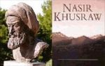 Nasir Khusraw: A Famous Shia Traveler &amp; Scholar