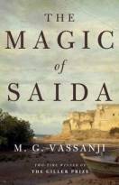 M G Vassanji's seventh novel "The Magic of Saida" garners positive reviews