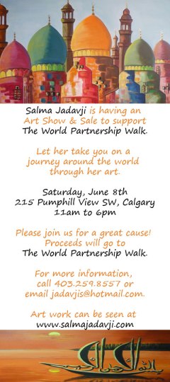 Salma Jadavji is hosting an Art Show to Support World Partnership Walk