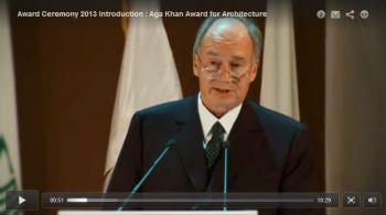 Award Ceremony 2013 Introduction : Aga Khan Award for Architecture