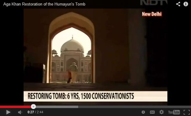 NDTV: Aga Khan Restoration of the Humayun's Tomb NDTV: Aga Khan Restoration of the Humayun's Tomb