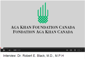 Aga Khan Foundation Canada: Interview with Dr. Robert E. Black
