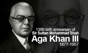 From Horse Carriages to Nuclear Physics - Seventy Years of Glorious Leadership - 136th Birth Anniversary of Sir Sultan Mohammad Shah