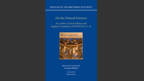 Ikhwan al-Safaʾ (Brethren of Purity) - On Natural Sciences: An Arabic Critical Edition and English Translation of Epistles 15 & 21