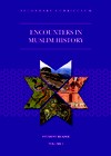 Institute of Ismaili Studies Publishes Encounters in Muslim History for the Secondary Curriculum