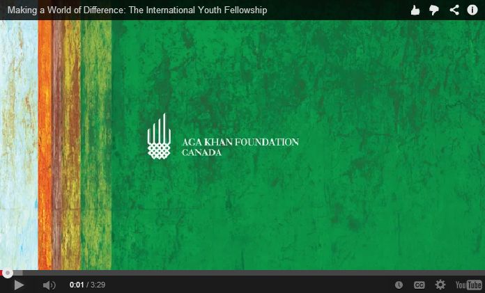 Making a World of Difference: The International Youth Fellowship of Aga Khan Foundation Canada