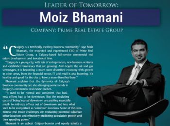 Moiz Bhamani, CEO, Prime Real Estate Group, win’s Calgary’s most   respected ‘Leader’s of Tomorrow Award’