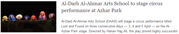 Al-Darb Al-Ahmar Arts School to stage circus performance at Azhar Park Al-Darb Al-Ahmar Arts School to stage circus performance at Azhar Park