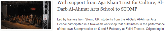 With support from Aga Khan Trust for Culture, Al-Darb Al-Ahmar Arts School to STOMP Al-Darb Al-Ahmar Arts School to STOMP