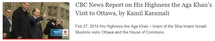 CBC News Report on His Highness the Aga Khan’s Visit to Ottawa, by Kamil Karamali
