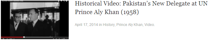 Historical Video: Pakistan’s New Delegate at UN Prince Aly Khan (1958)