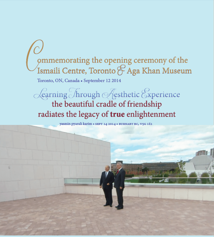 Yasmin Karim: Commemorating the Opening Ceremony of the Ismaili Centre, Toronto & Aga Khan Museum