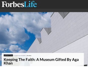 Forbes: A Museum Gifted By Aga Khan