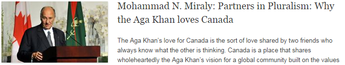 Mohammad N. Miraly: Partners in Pluralism: Why the Aga Khan loves Canada