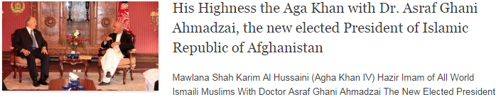 His Highness the Aga Khan with Dr. Asraf Ghani Ahmadzai, the new elected President of Islamic Republic of Afghanistan