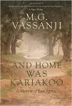 "And Home was Kariakoo: A Memoir of East Africa" by Moyez Vassanji