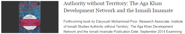 Authority without Territory: The Aga Khan Development Network and the Ismaili Imamate