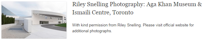 Riley Snelling Photography: Aga Khan Museum & Ismaili Centre, Toronto