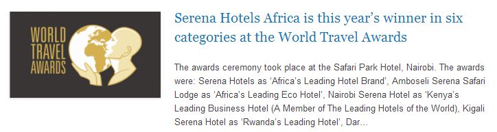 Serena Hotels Africa is this year’s winner in six categories at the World Travel Awards