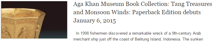 Aga Khan Museum Book Collection: Tang Treasures and Monsoon Winds: Paperback Edition debuts January 6, 2015
