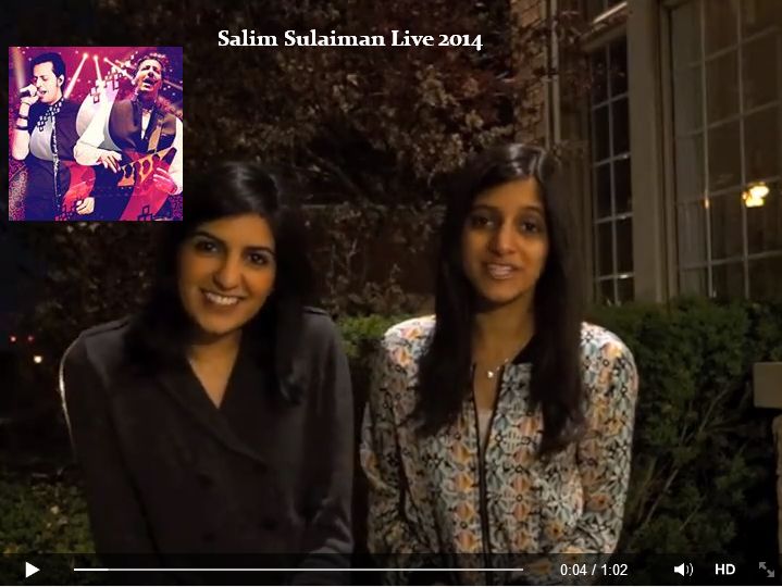 A Message from Salima Ladhani and Aleeza Ladhani, singing with Salim-Sulaiman Live 2014 Tour
