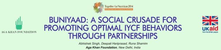 Project Buniyaad: A social crusade for promoting optimal infant and young child feeding (IYCF) in Bihar