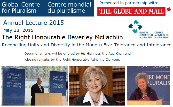 Global Centre of Pluralism - Annual Pluralism Lecture, featuring the Right Honourable Beverley McLachlin, Chief Justice of Canada