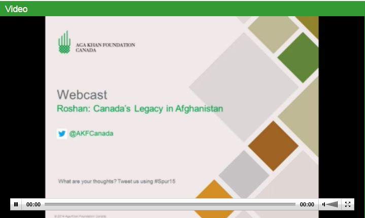 Live Webcast AKFC- DII - Roshan - Canadas Legasy in Afghanistan