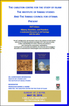 A moderated discussion on Shi‘i heritage - IIS, Ismaili Council of Ottawa, and the Carleton Centre for the Study of Islam Presents