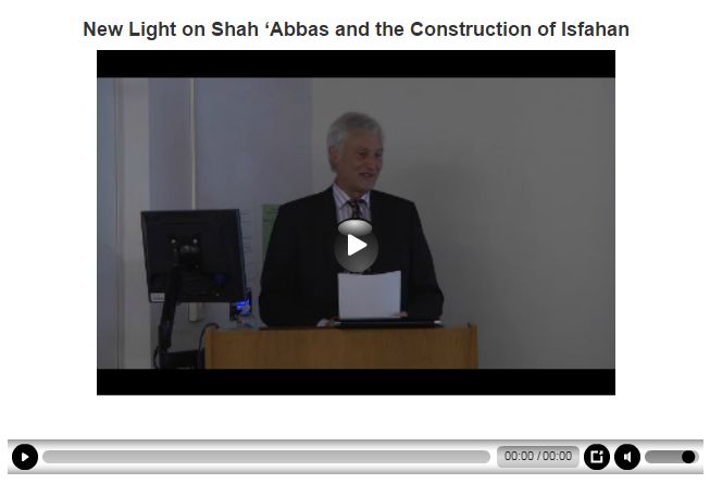 New Light on Shah ‘Abbas and the Construction of Isfahan