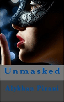 Alykhan N. Pirani publishes his first novel 'Unmasked'
