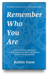 Book Announcement: Remember Who You Are arrives July 10 (Pre-Order It Now)