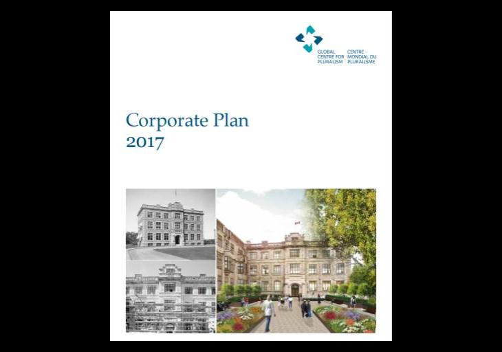 Global Centre for Pluralism Corporate Plan 2017