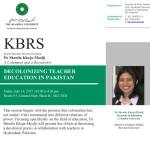 Dr Shenila Khoja-Moolji‏ to deliver Kazim Bacchus Research Seminar: Decolonizing Teacher Education in Pakistan