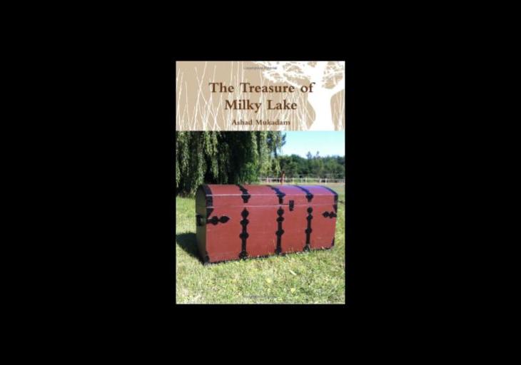 Ashad Mukadam's latest book: The Treasure of Milky Lake
