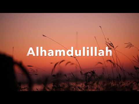Alhamdullilah by Shaheena Karim