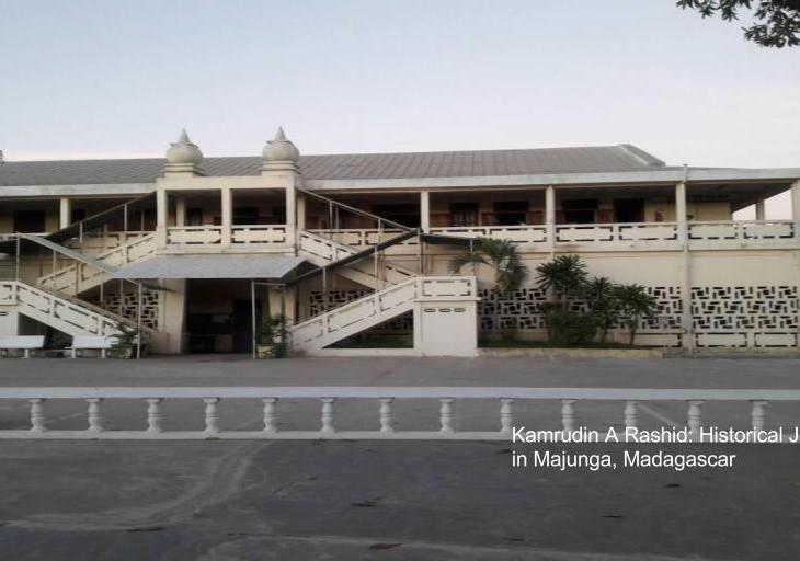 Kamrudin A Rashid: Historical Jamatkhana in Majunga, Madagascar
