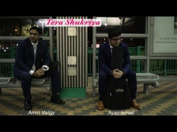 Ayaz Ismail / Amin Vailgy: Tera Shukriya - New song on Diamond Jubilee Mulaqaat Worldwide