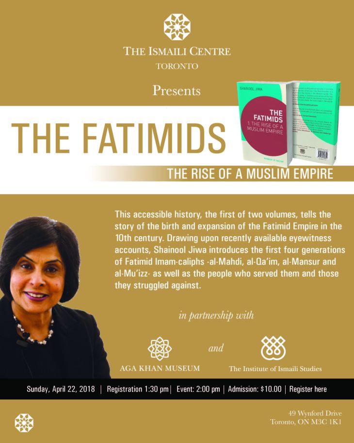 Ismaili Centre Toronto: Book Launch & Exhibition Tour with Dr. Shainool Jiwa - The Fatimids: The Rise of a Muslim Empire