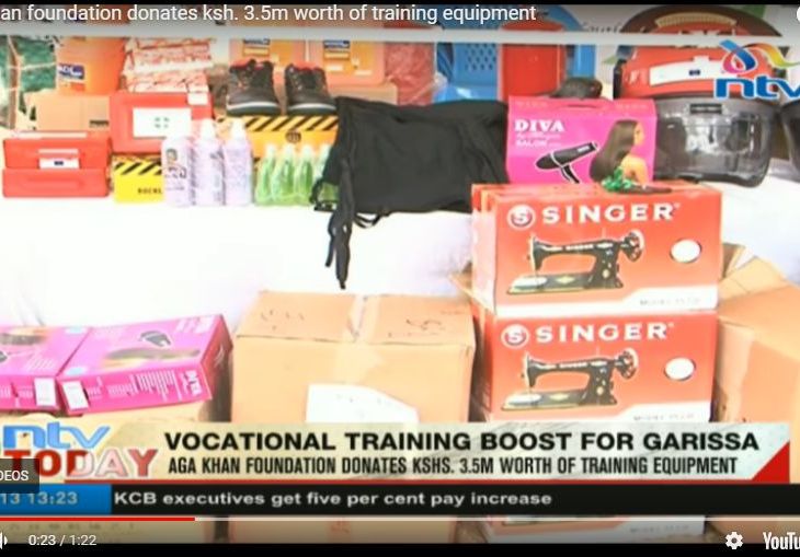 Aga Khan Foundation donates Ksh 3.5 million worth of vocational training equipment for the youth in Northern Kenya