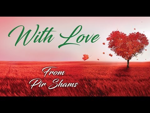 With Love From Pir Shams - Ginan With Music