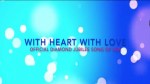 With Heart With Love - USA Diamond Jubilee - Samira Noorali, Kamal Haji, Aamir Barolia