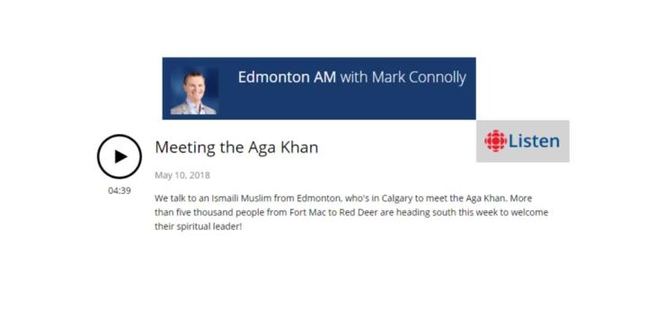 Edmonton AM with Mark Connolly: Meeting the Aga Khan