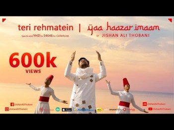 Teri Rehmatein / Yaa Haazar Imaam | Diamond Jubilee India Song by Jishan Ali Thobani