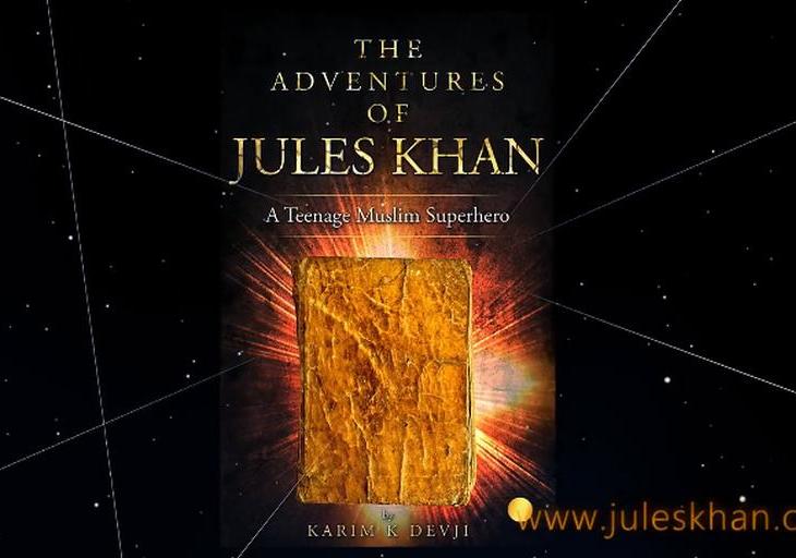 Author Karim Kassamali Devji's The Adventure of Jules Khan: Muslim Teenage Superhero